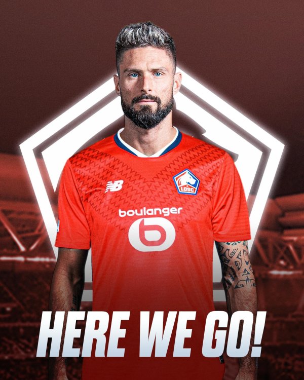 HWG ! Romano: 38-year-old Giroud returns to Europe and has signed a one-year contract with Lille